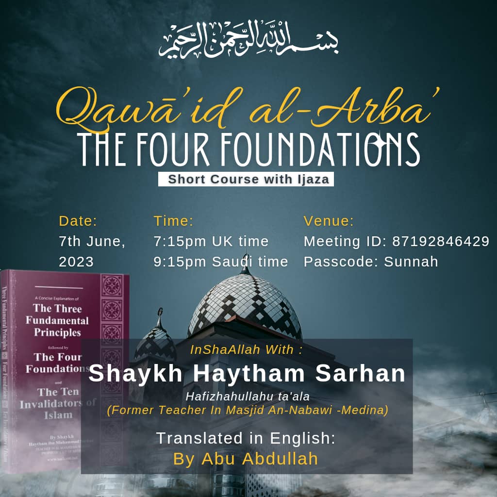 Live One Day Short Course Qawā’id al-Arba - The Four Foundations - With Ijazah